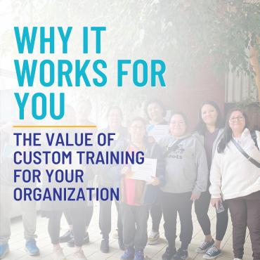 Why It Works For You | The value of custom training for your organization